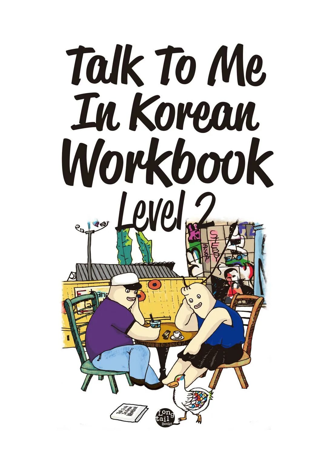 Talk to me in korean level. Talk to me in korean workbook. talk to me in korean level 1. korean workbook. talk to me in korean.