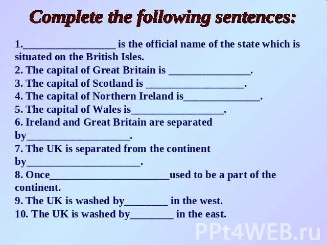 Complete the sentences people. Complete the following sentences. Английский язык complete the following sentences. Упражнения к тексту great Britain. Упражнения к тексту great Britain упражнение 1 ответы.