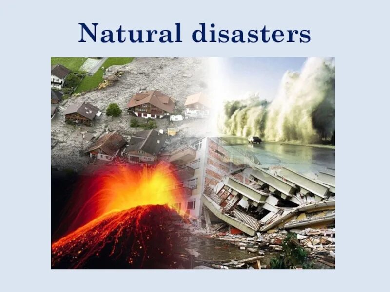 Катаклизм на английском. Проект по теме natural Disasters. Natural Disasters 8 класс. Стихийные бедствия на английском языке. Стихийные бедствия в Азербайджане.