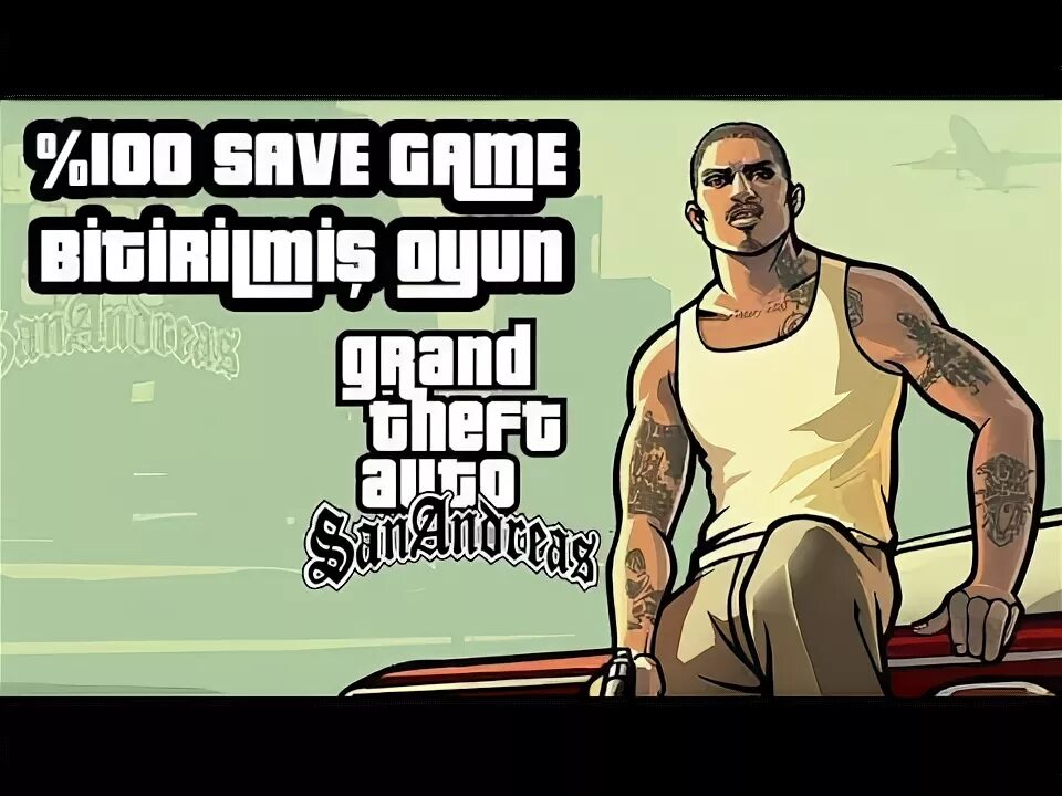 Gta andreas 100 save. Гта сан андреас 100. save gta: san andreas 100. gta san andreas baku indir. gtainterface.