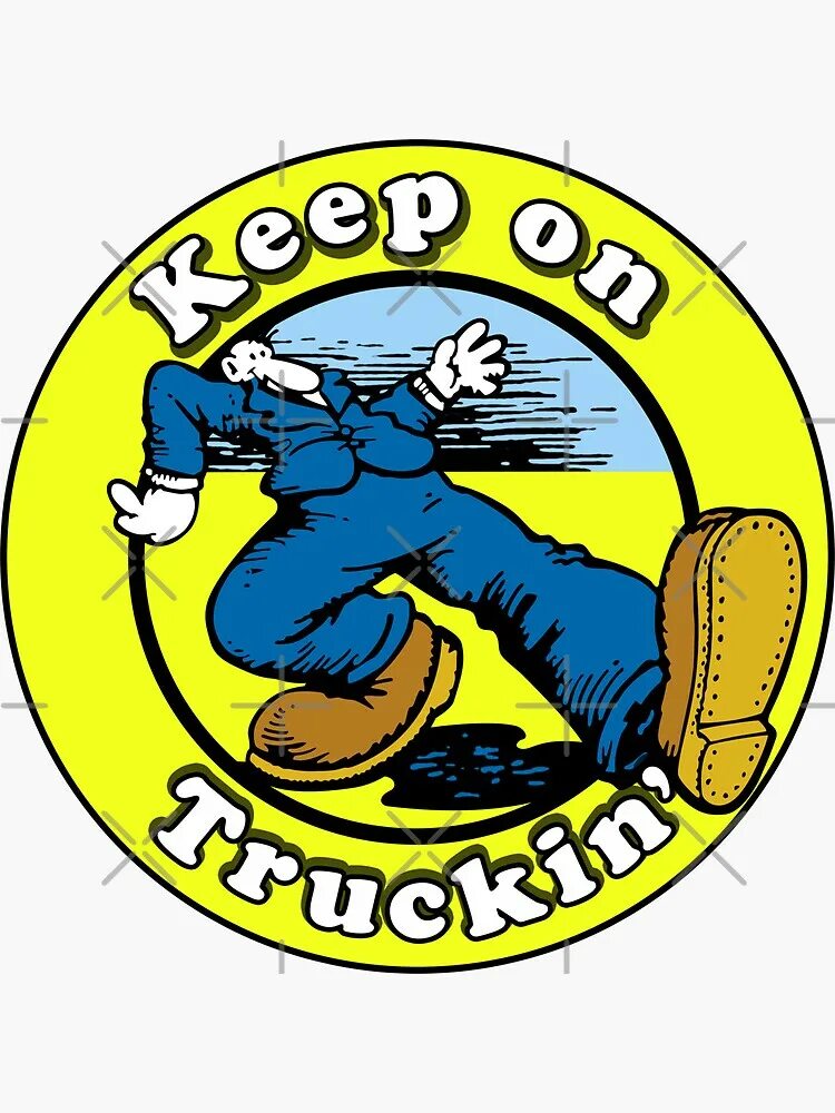 Keep on truckin. Keep on Trucking. Surfboard keep on Truckin. Keep on Top logo. New York Stickers for Truckers.