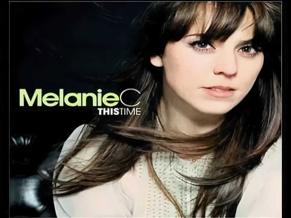 Melanie c never be the same again. Melanie c never be the same again
