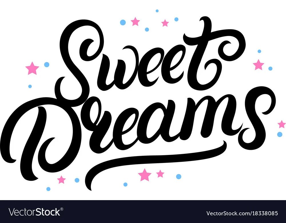 Включи sweet dream. Sweet Dreams надпись. Sweet Dreams логотип. Красивая надпись Dream. Надпись Sweet Dreams вектор.