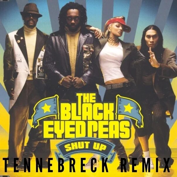 Up remix mp3. Black eyed Peas shut up. The Black eyed Peas shut up перевод. The Black eyed Peas shut up клип год. Shut up песня 90-х.