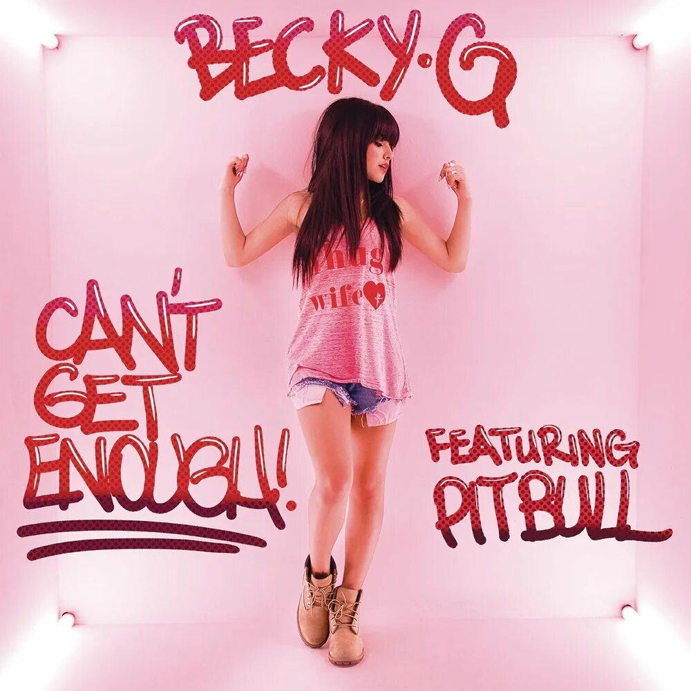 Cannot g. Becky g album Cover. Becky g обложки. Becky g Pitbull. Becky g альбом.