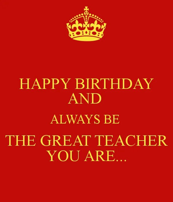 I a great birthday. Happy Birthday учителю. Happy Birthday учителю английского. Открытка Happy Birthday teacher. Happy Birthday my Dear teacher.