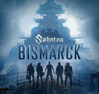 15 Album Sabaton Bismarck En Iyi 2022,Sabaton Bismarck Single 2019 Power Me...