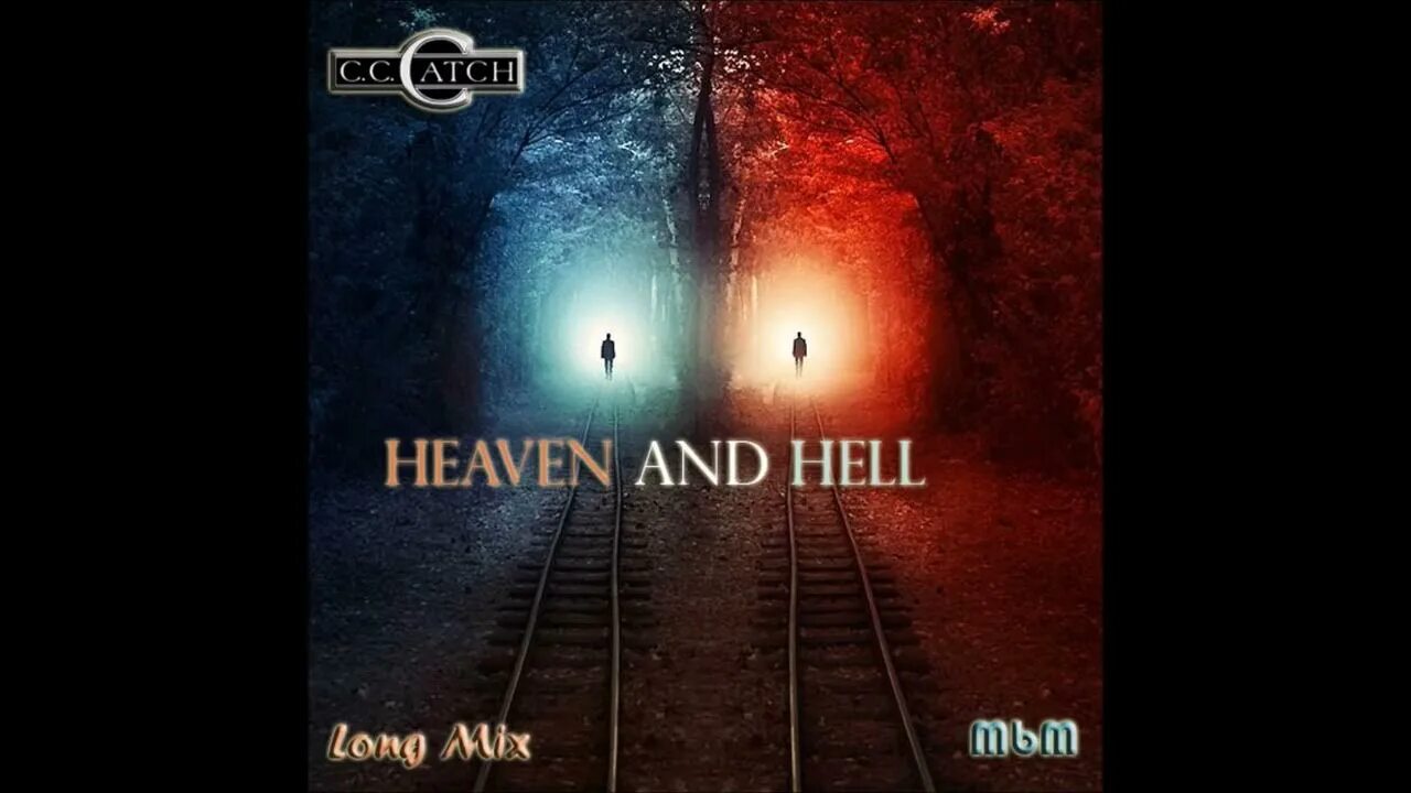 Хевен энд хелл. C C catch Heaven and Hell. C.С. catch - Heaven and Hell. C.C. catch Heaven and Hell обложка. Cc catch Heaven and Hell Ремих.