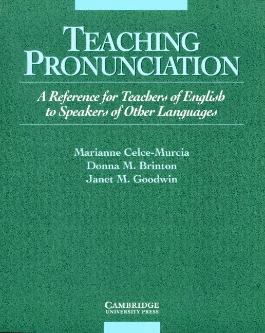 Английский язык brown. Teaching pronunciation. Celce-Murcia. Teaching English pronunciation. Teachers pronunciation.