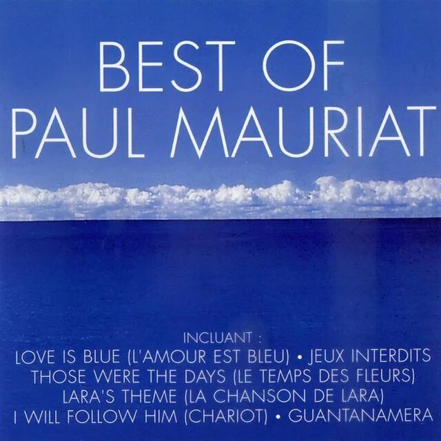 Paul mauriat love is blue. Paul mauriat love. Paul mauriat - greatest hits (2cd). Paul mauriat love. Mauriat lp.