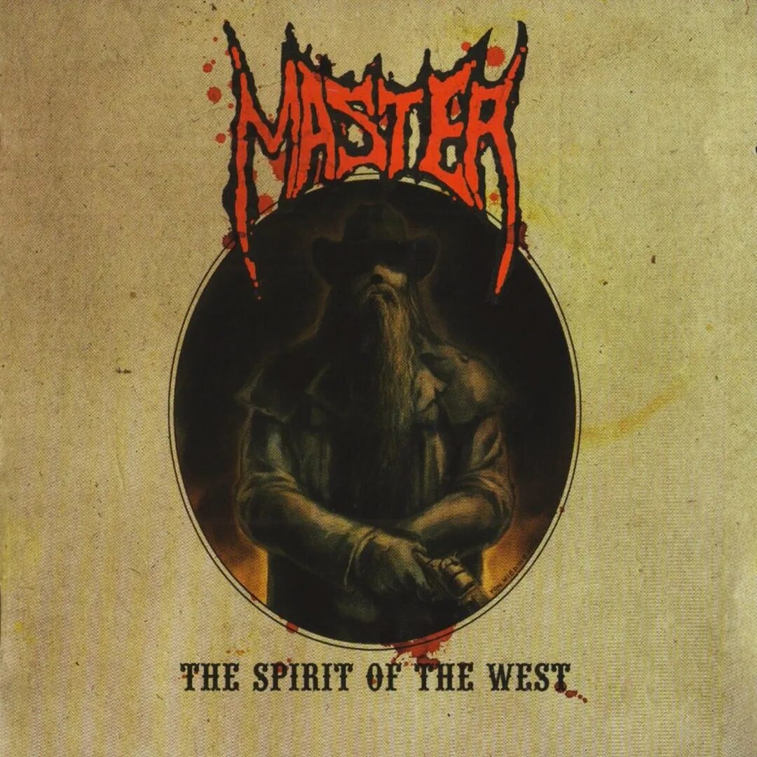 Master the Spirit of the West. Master - "the Spirit of the West" (2004). Master (u.s.a.) Spirit of the West обложка.