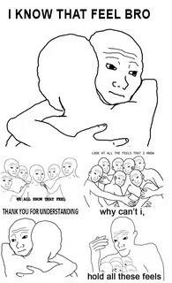 Now you know how i feel