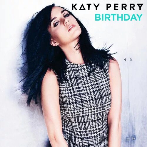Perry birthday. Katy perry birthday. день рождения кэти перри. katy perry bubble gum. кэти тру.
