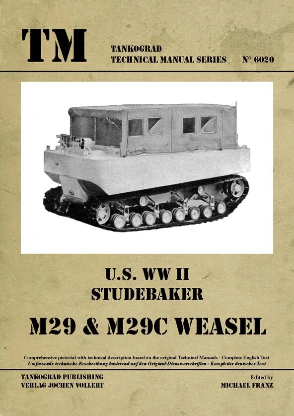 Трактор танкоград песня. М-29 Weasel. M29 Weasel 1/35. Studebaker m29 ходовая. Гусеничный вездеход Студебеккер.