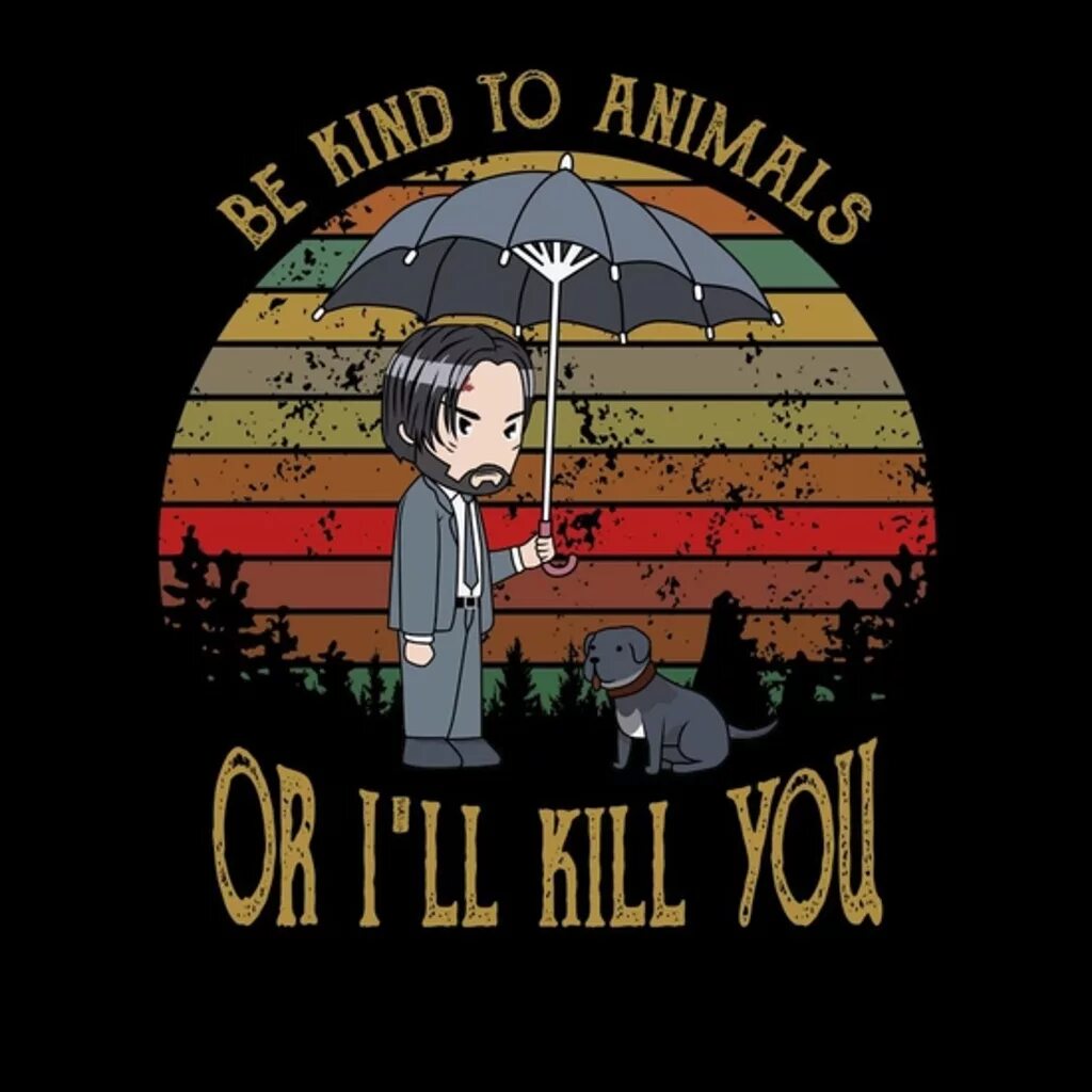 Kindness to animals. Киану Ривз be kind to animals. Be kind to animals or i'll Kill you. Футболка Киану Ривз про животных. Be kind to animals or i'll Kill you Shirt.