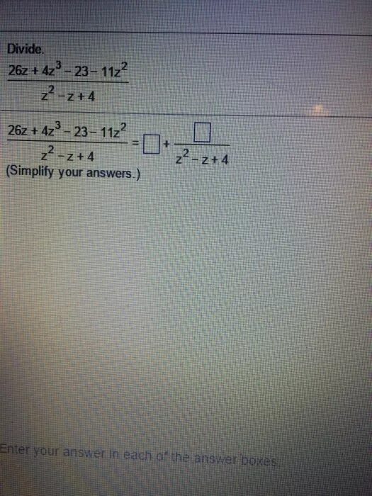 Z^2-2z+4=0. 2/4 Z. Z2 -5z+25. 4z^3/(z+2)^3.