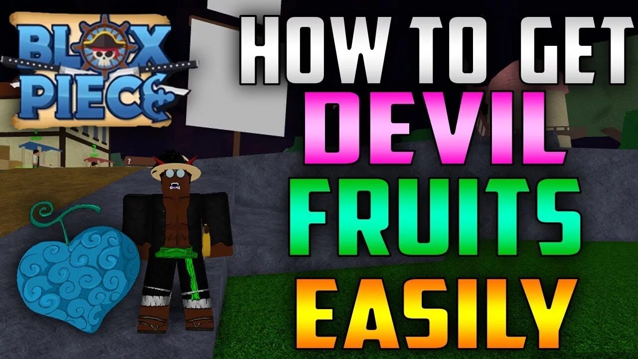 How to get fruits in blox fruits