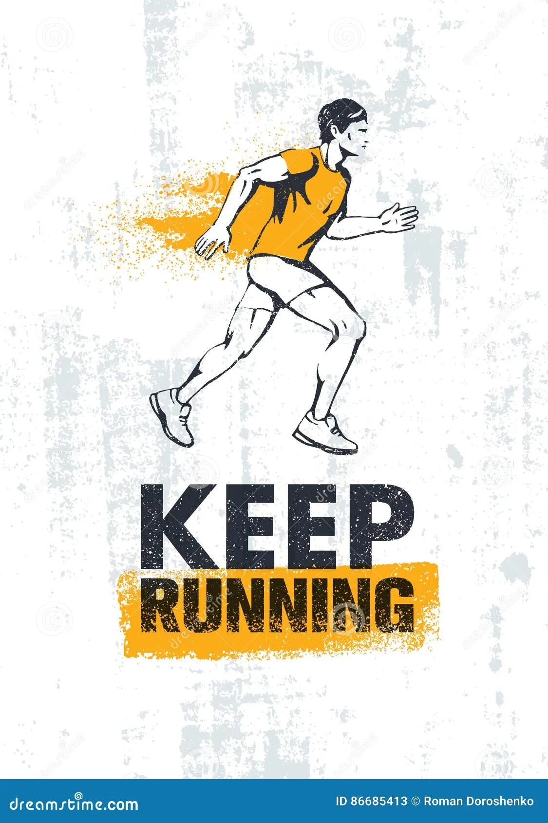 Keep running out. Keep running. принт мотивация тренера. keep on running sleepfacingwest.