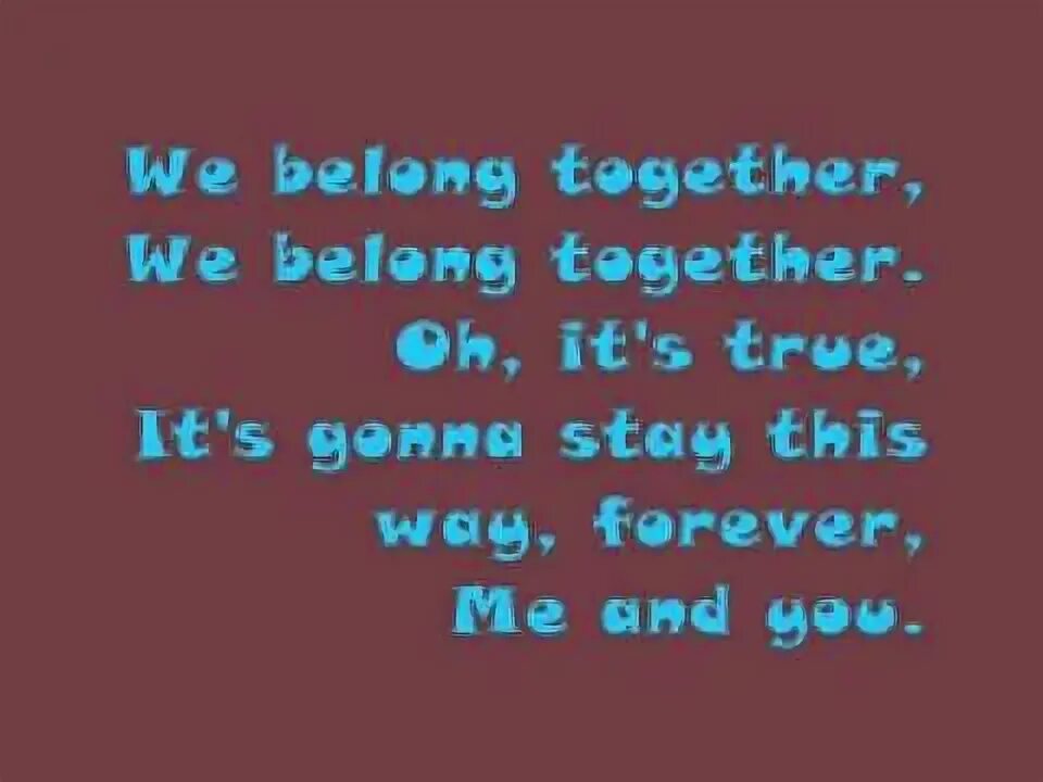 Randy Newman we belong together. Картинка we belong together. We belong together рюкзак. You and i we belong together песня we belong together. You and i together песня