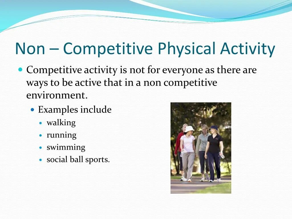 Activities презентация. Non competitive Sports examples. Physical activity. Physical activities топик.