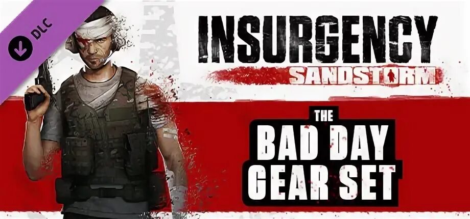 Bad day 2. Insurgency: sandstorm - urban warden gear set. insurgency: sandstorm - technician gear set. insurgency sandstorm сеты. sayhatas bad day.