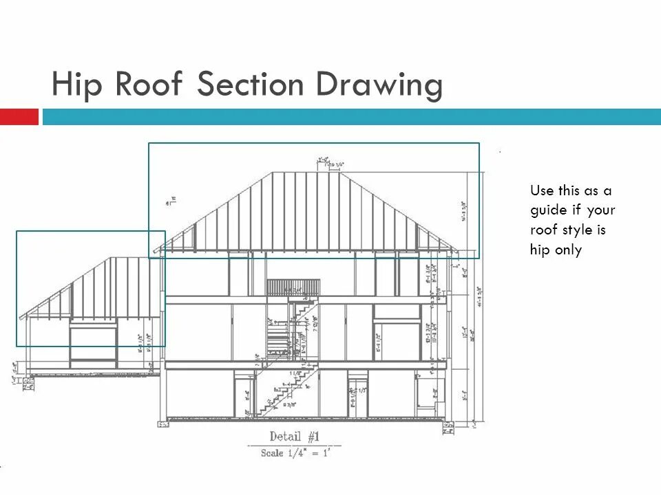 Section two. Section drawing. Стиль Section. Hip Roof. Section in the drawing.