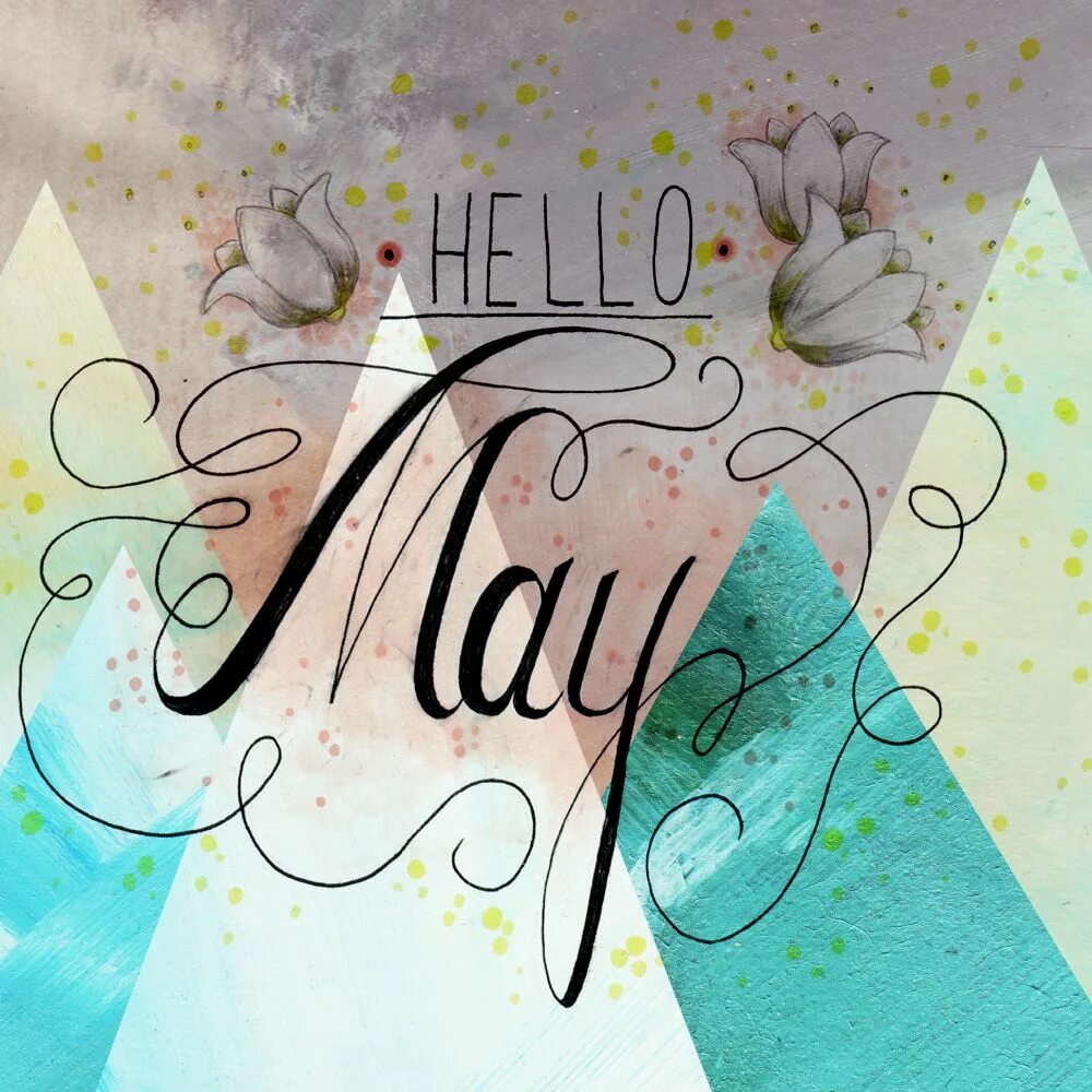 Картины hello. Хеллоу май. Картинка hello. Hello May картинки. Заставка hello.