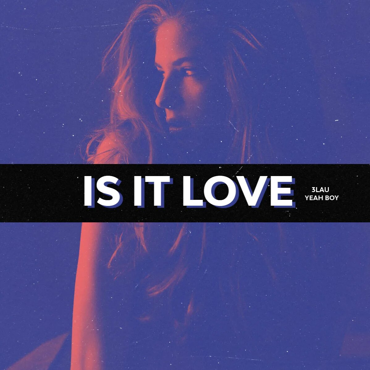 Discover love. 3lau. Is it Love 3lau картинки. 3lau feat. Yeah boy - is it Love (Official Lyric Video). Lover Discovery 7 Volume.