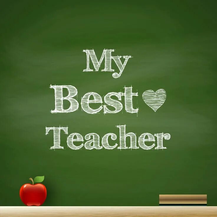 Your favorite teacher. The best teacher надпись. Рисунки my teacher is best. Best teacher иллюстрация. Постер best teacher.