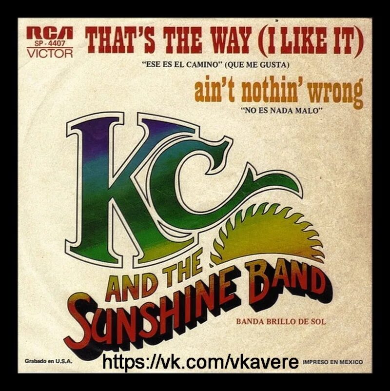 Песня l like the way. Kc & the Sunshine Band. Kc & the Sunshine Band - that's the way (i like it). Обложка альбома Kc & Sunshine Band-that's the way. Thats way i like it.