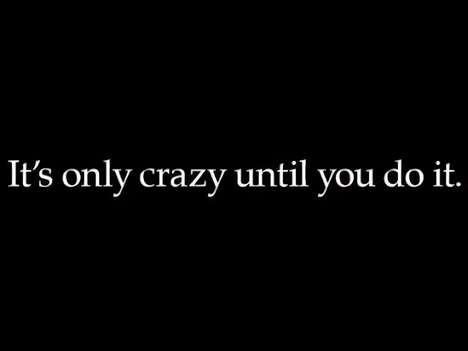 Daydream - crazy. Your crazy dream. Crazy dream. Your crazy dream. Crazy dream.