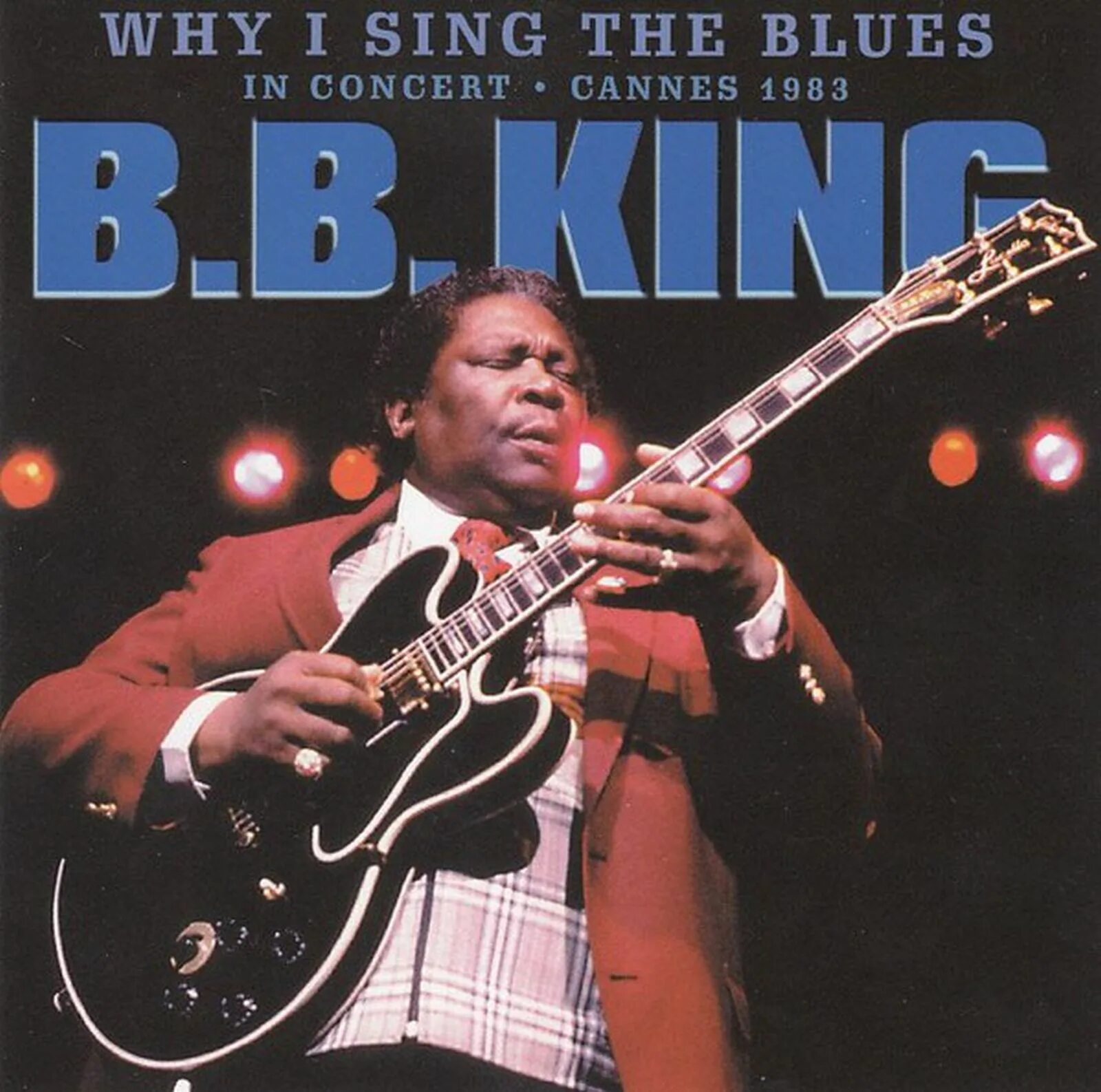 Sings the blues. Why i Sing the Blues би би Кинг. Блюз обложки альбомов. Диски блюз. B.B. King Anthology.