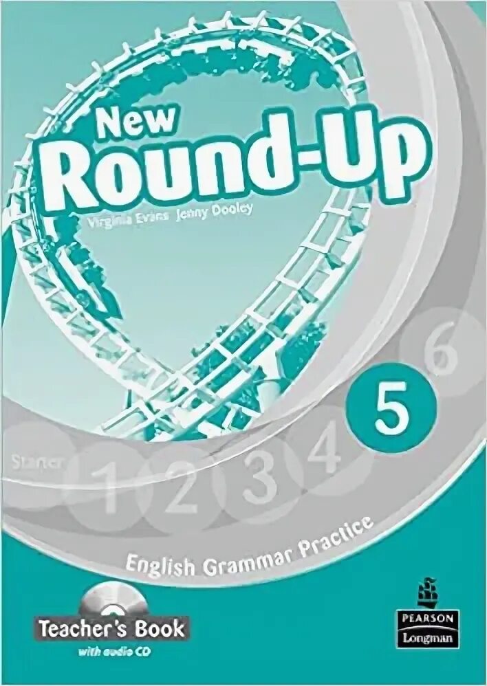 Round up 5 teacher. Английский New Round up Starter. Evans New Round-up 4 грамматика английского языка teacher's book. Round up Starter teacher's book.