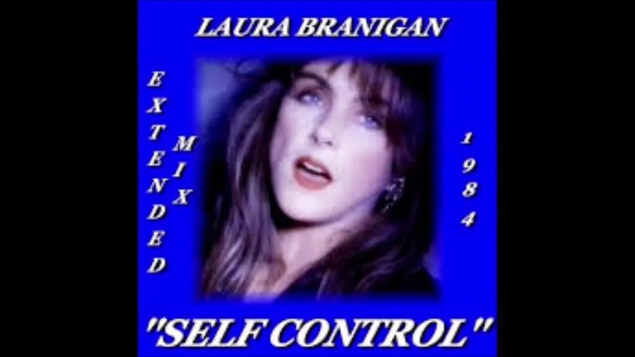 Laura Branigan "self Control". Laura Branigan self Control 1984. Laura Branigan self Control Remix.