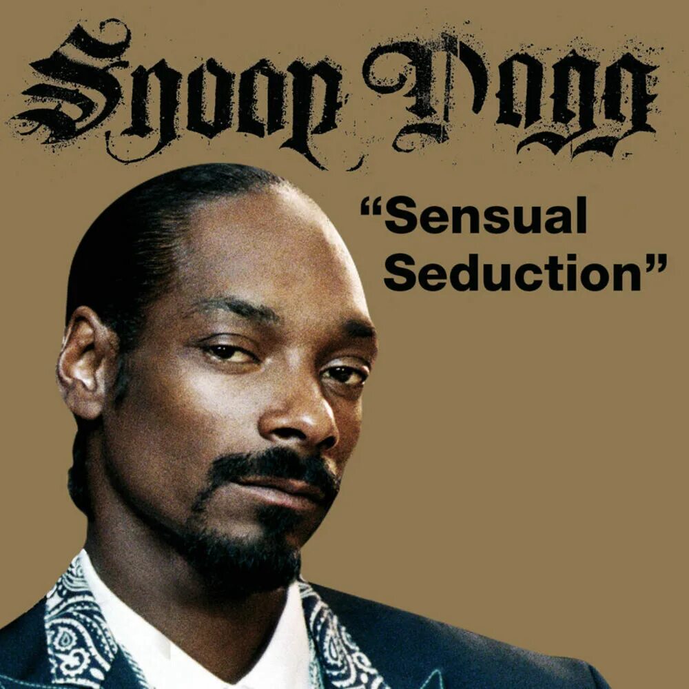 Sensual seduction snoop. Snoop Dogg Seduction. Snoop Dogg sensual Eruption. Сеншуал Седакшн.