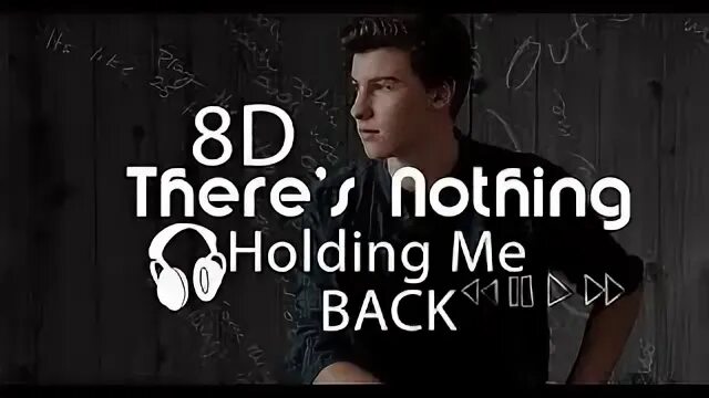 There s holding me back