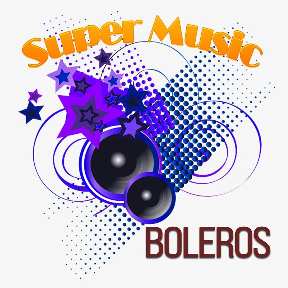 Музыка супер лучшее. Super Music. Bolero Music. Супер музыка. Super Music rasm.