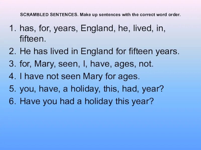 End up the sentences. Scrambled sentences. Scrambled sentences make up sentences with the correct Word order has for years England. Скрэмбл слов английских. Scrambled sentences Advanced.