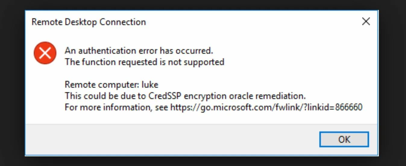 An Error has occurred. Ошибка шифрования. Ошибка оракула CREDSSP. Ошибка RDP подключения CREDSSP encryption Oracle Remediation. An error occurred during a connection