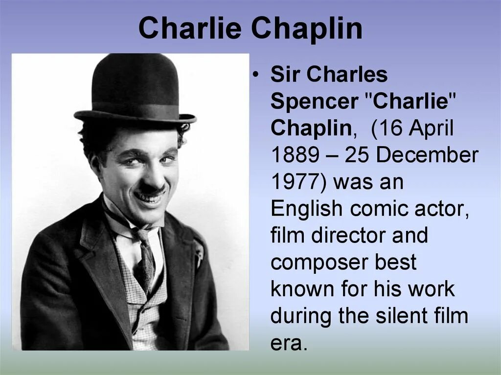 Id like to tell about. Чарли Chaplin. Чарли Чаплин биография.