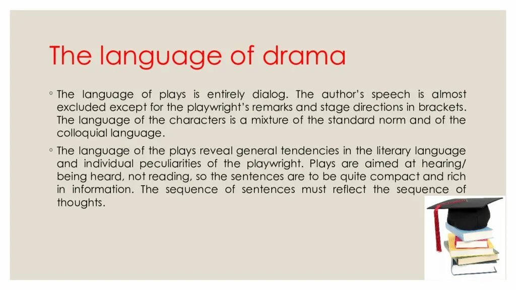 Language styles. Language of Drama. The Belles-lettres Style. The language of Drama in stylistics. Language Play.