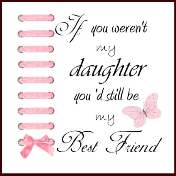 Фото афиша i Love my daughter. My best friend's daughter. You my best daughter!!💗. Little daughter Notes. My daughter прохождение