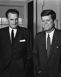 Billy Graham and John F. Kennedy. 
