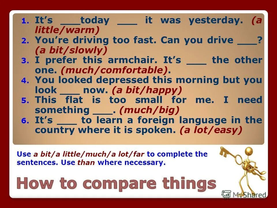 Is is warm today than yesterday. Today is. A bit of употребление. Is is warm today than yesterday. Superlative sentences.