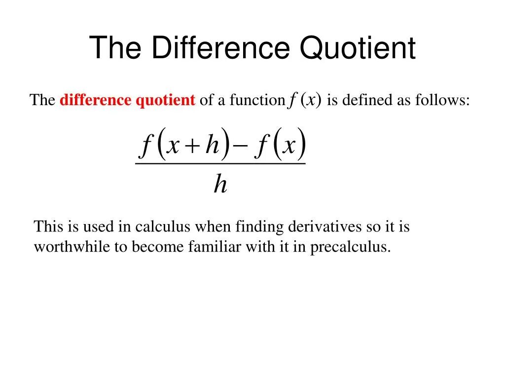 Difference. Difference quotient. different quotient. what is quotient. quotient rule.
