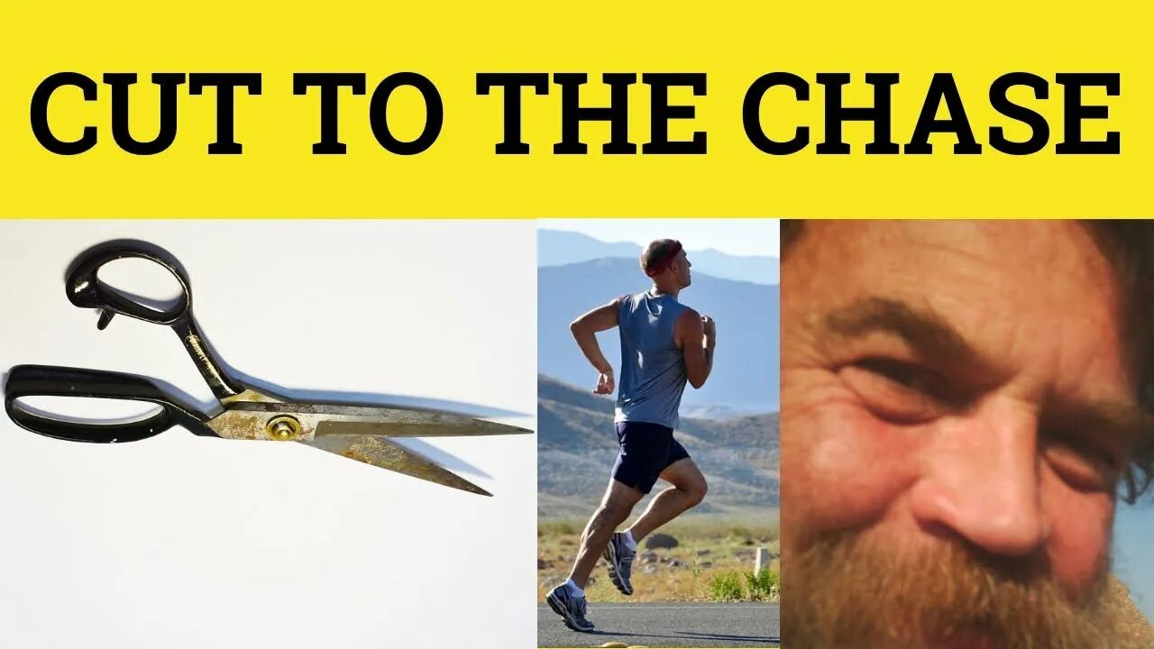 Chase meaning. Cut to the chase. cut to the chase идиома. cut to the chase meaning.