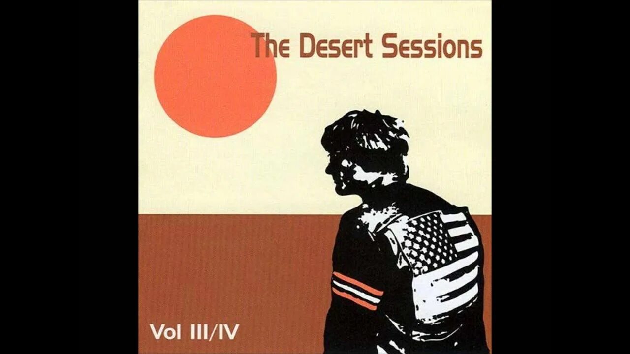 Vol 03. Desert sessions. Volume 3. The Dessert sessions - 1998 - Volumes 1 & 2. Moretin sessions.