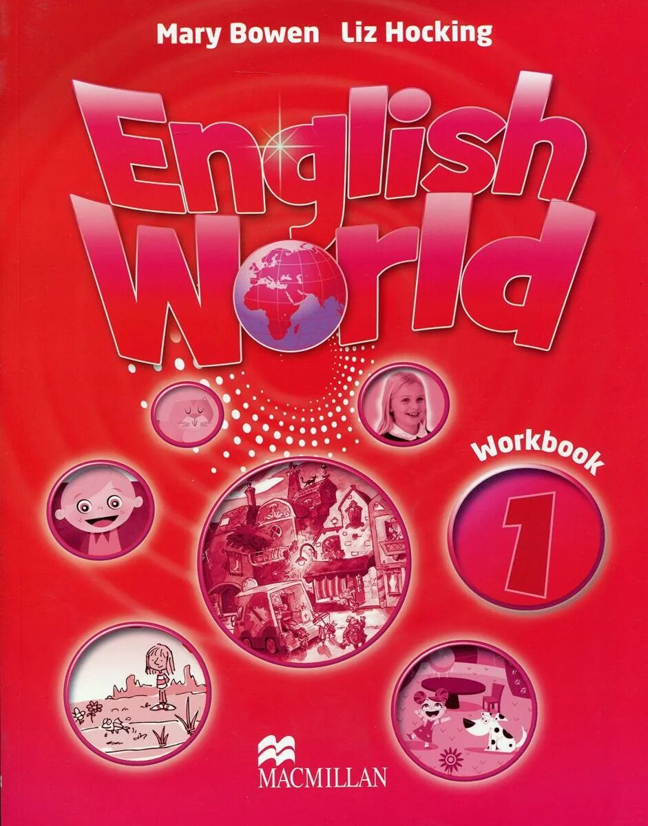 Ворд бук 2. Mary Bowen Liz Hocking English World 1 ответы Workbook. Английский язык 1 Workbook рабочая тетрадь Mary Bowen. English World Workbook Mary Bowen ответы. English World 1 pupil's book рабочая тетрадь.