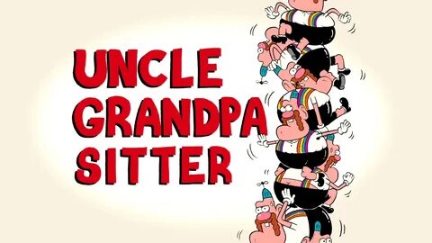 Uncle grandpa title cards