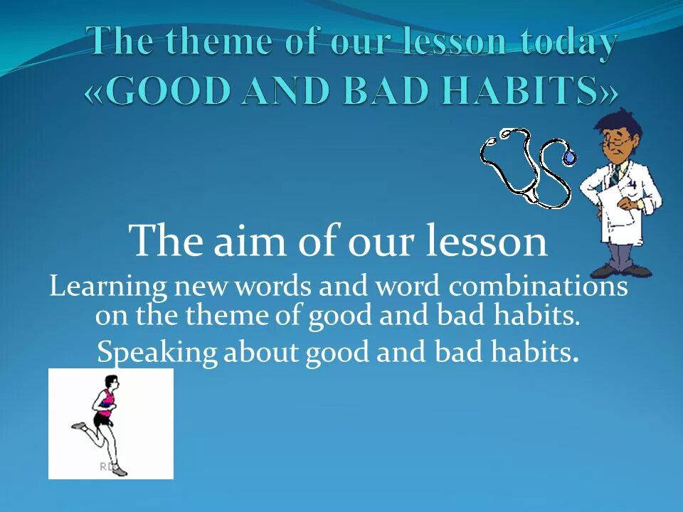 Good Habits презентация. Good and Bad Habits презентация по английскому. Lesson Plan about Health. Тема Habits. Short topics